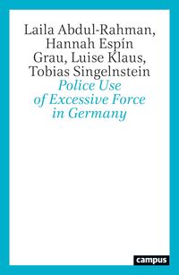 Produktbild: Police Use of Excessive Force in Germany