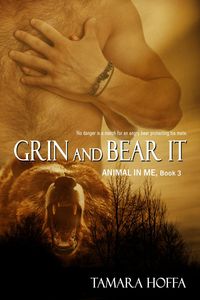 Produktbild: Grin and Bear It (Animal In Me Series, #3)