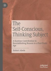 Produktbild: The Self-Conscious, Thinking Subject