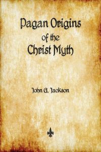 Produktbild: Pagan Origins of the Christ Myth