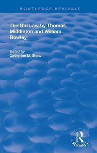 Produktbild: The Old Law by Thomas Middleton and William Rowley