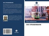 Produktbild: Die Stra&szlig;enbahn
