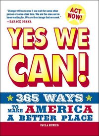 Produktbild: Yes, We Can!: 365 Ways to Make America a Better Place