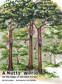 Produktbild: A Nutty World on the Edge of the Rain Forest