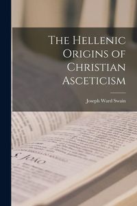 Produktbild: The Hellenic Origins of Christian Asceticism
