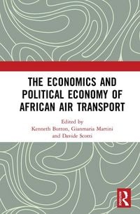 Produktbild: The Economics and Political Economy of African Air Transport