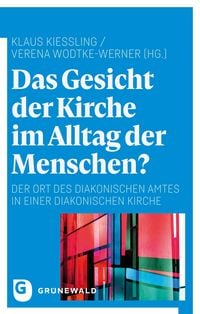 Produktbild: Das Gesicht der Kirche im Alltag der Menschen?