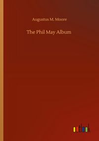 Produktbild: The Phil May Album