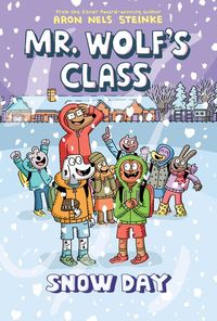 Produktbild: Snow Day: A Graphic Novel (Mr. Wolf's Class #5)