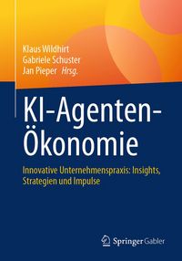 Produktbild: KI-Agenten-&Ouml;konomie