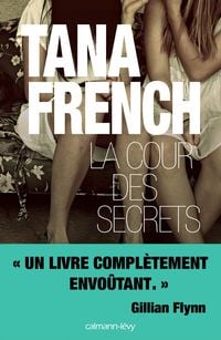 Bild vom Artikel La Cour des secrets vom Autor Tana French
