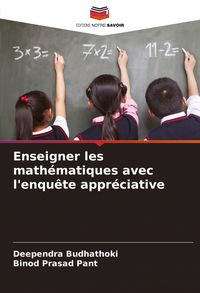 Produktbild: Enseigner les math&eacute;matiques avec l'enqu&ecirc;te appr&eacute;ciative