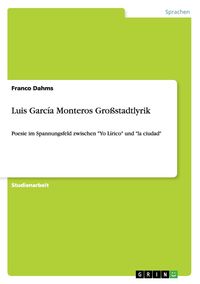 Produktbild: Luis Garc&iacute;a Monteros Gro&szlig;stadtlyrik