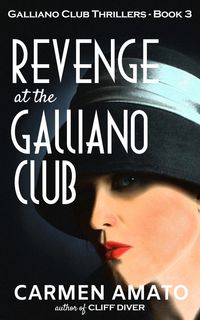 Produktbild: Revenge at the Galliano Club (Galliano Club historical fiction thrillers, #3)