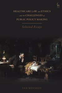 Produktbild: Healthcare Law and Ethics and the Challenges of Public Policy Making