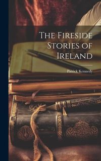 Produktbild: The Fireside Stories of Ireland