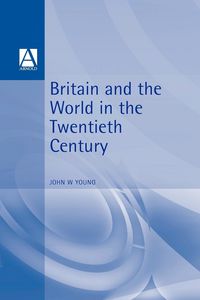 Produktbild: Britain & the World in the Twentieth Century