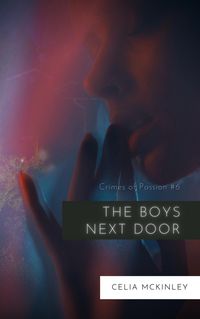 Produktbild: The Boys Next Door (Crimes of Passion, #7)