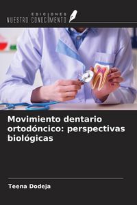 Produktbild: Movimiento dentario ortod&oacute;ncico: perspectivas biol&oacute;gicas