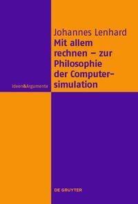 Produktbild: Mit allem rechnen - zur Philosophie der Computersimulation