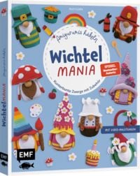 Produktbild: Wichtelmania &ndash; Wichtel-Amigurumis h&auml;keln mit @muffi_corn