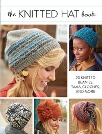 Produktbild: Interweave: Knitted Hat Book