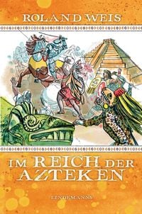 Produktbild: Im Reich der Azteken