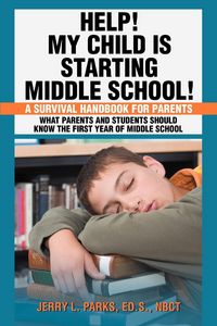 Produktbild: Help! My Child Is Starting Middle School!