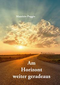 Produktbild: Am Horizont weiter geradeaus