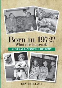 Produktbild: Born in 1972? What else happened?