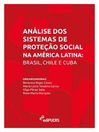 Produktbild: An&aacute;lise dos sistemas de prote&ccedil;&atilde;o social na Am&eacute;rica Latina: Brasil, Chile e Cuba