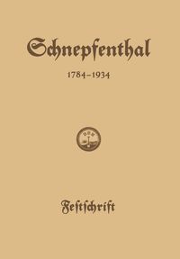 Produktbild: Die Erziehungsanstalt Schnepfenthal 1784&ndash;1934