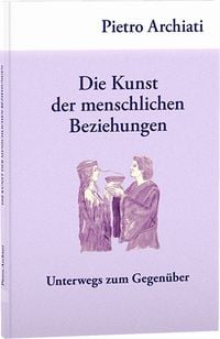 Produktbild: Die Kunst der menschlichen Beziehungen