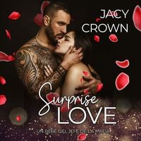 Produktbild: Surprise Love: Un beb&eacute; del jefe de la mafia (Historias de amor inesperadas n&ordm; 1) (Spanish Edition)