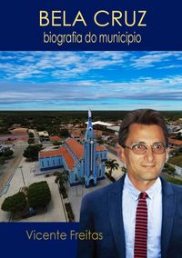 Produktbild: Bela Cruz - Biografia Do Munic&iacute;pio