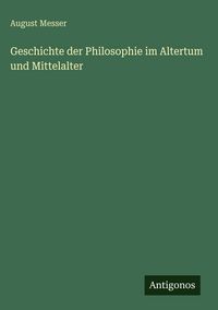 Produktbild: Geschichte der Philosophie im Altertum und Mittelalter