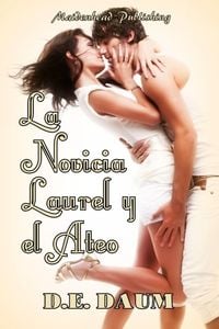 Produktbild: La Novicia Laurel y el Ateo