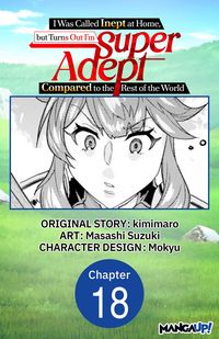 Produktbild: I Was Called Inept at Home, but Turns Out I'm Super Adept Compared to the Rest of the World #018