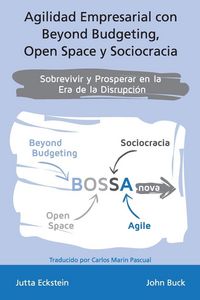 Produktbild: Agilidad empresarial con Beyond Budgeting, Open Space y Sociocracia