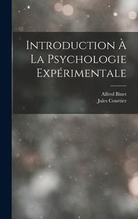 Produktbild: Introduction &Agrave; La Psychologie Exp&eacute;rimentale