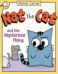 Produktbild: Nat the Cat and the Mysterious Thing