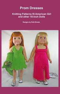 Produktbild: Prom Dresses, Knitting Patterns fit American Girl and other 18-Inch Dolls