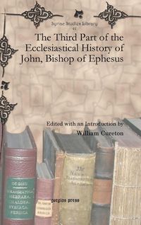 Produktbild: The Third Part of the Ecclesiastical History of John, Bishop of Ephesus