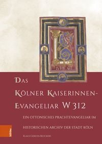 Produktbild: Das K&ouml;lner Kaiserinnen-Evangeliar W 312