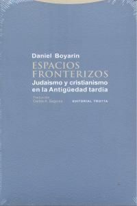 Produktbild: Espacios fronterizos : juda&iacute;smo y cristianismo en la Antig&uuml;edad tard&iacute;a