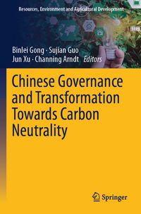 Produktbild: Chinese Governance and Transformation Towards Carbon Neutrality