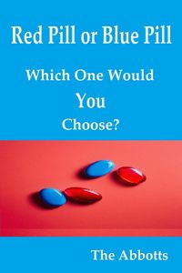 Produktbild: Red Pill or Blue Pill - Which One Would You Choose?