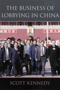 Produktbild: Kennedy, S: The Business of Lobbying in China