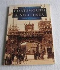 Produktbild: Rogers, P: Portsmouth and Southsea in Old Photographs