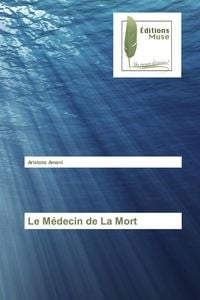 Produktbild: Le M&eacute;decin de La Mort